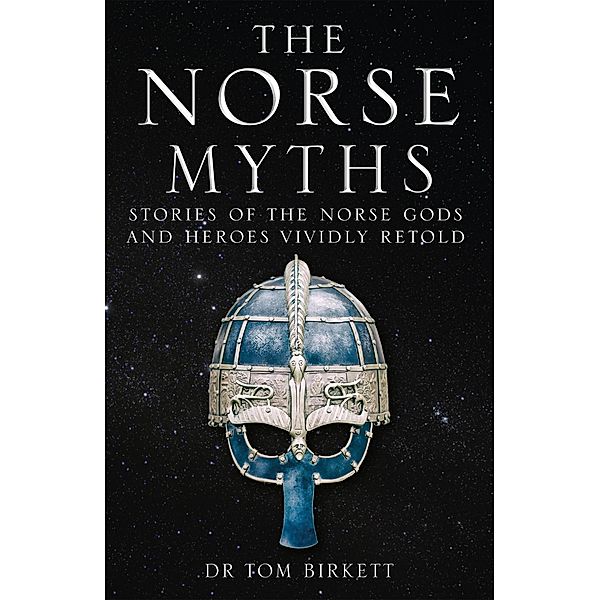 The Norse Myths, Tom Birkett
