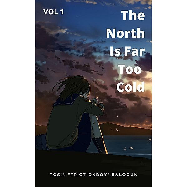 The North Is Far Too Cold, Tosin Balogun