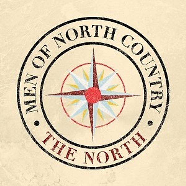 The North (Vinyl), Men Of North Country