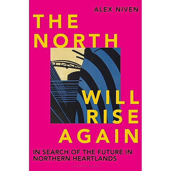 The North Will Rise Again, Alex Niven