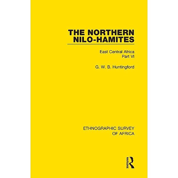 The Northern Nilo-Hamites, G. W. B. Huntingford