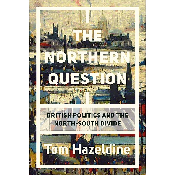 The Northern Question, Tom Hazeldine