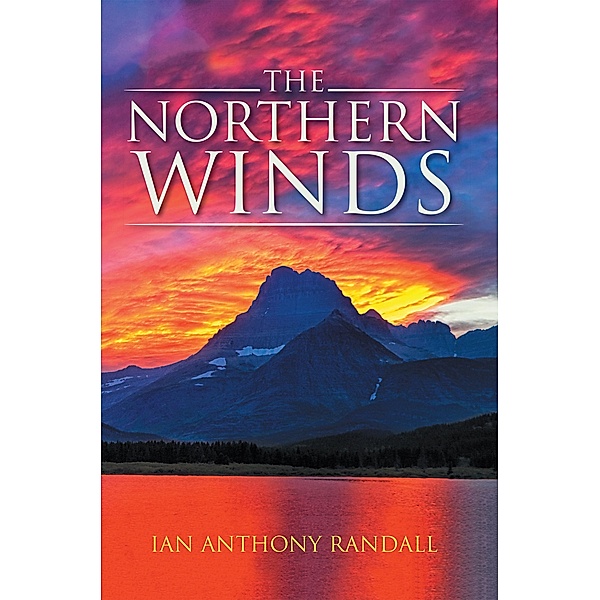 The Northern Winds, Ian Anthony Randall