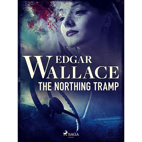 The Northing Tramp / Crime Classics, Edgar Wallace