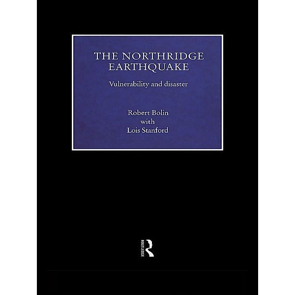 The Northridge Earthquake, Robert Bolin, Lois Stanford
