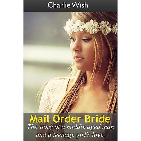 The Norths: Mail Order Bride, Charlie Wish