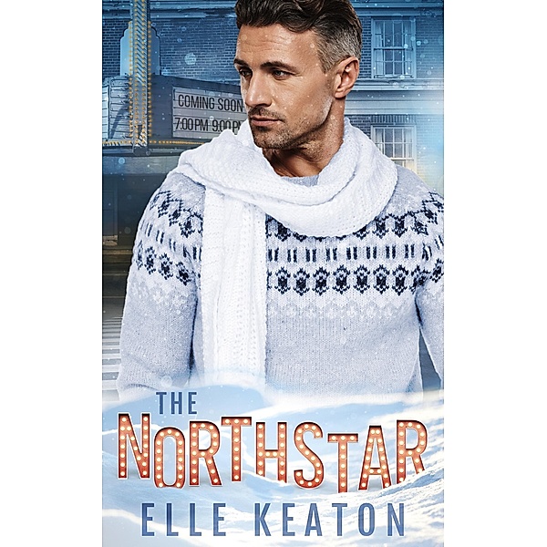 The NorthStar (Shielded Hearts, #7.5) / Shielded Hearts, Elle Keaton