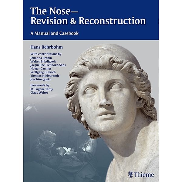 The Nose - Revision and Reconstruction, Hans Behrbohm, Jacqueline Eichhorn-Sens, Joachim Ulrich Quetz