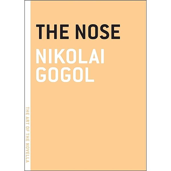 The Nose / The Art of the Novella, Nikolai Gogol