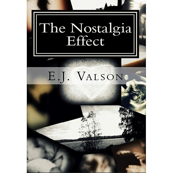 The Nostalgia Effect, EJ Valson