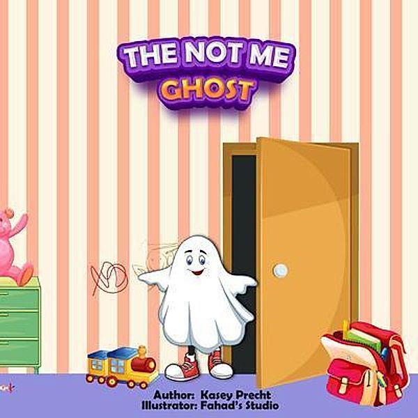 The Not Me Ghost, Kasey Precht