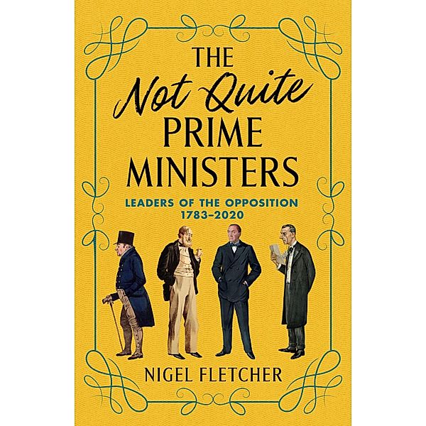 The Not Quite Prime Ministers, Nigel Fletcher
