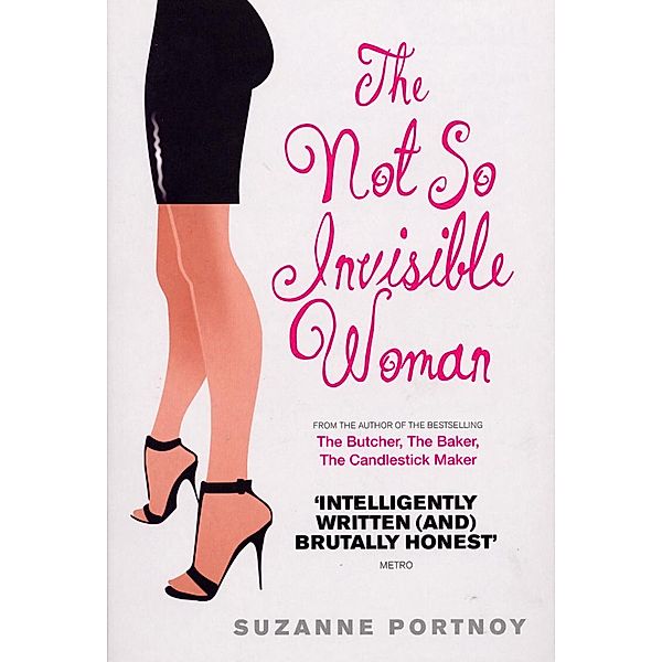 The Not So Invisible Woman, Suzanne Portnoy