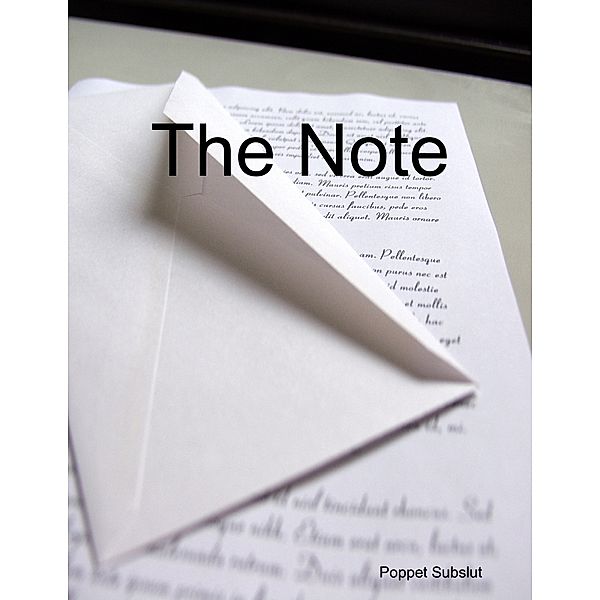 The Note, Poppet Subslut