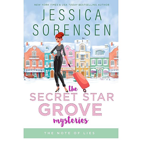 The Note of Lies (The Secret Star Grove Mysteries (Ella and Micha), #3) / The Secret Star Grove Mysteries (Ella and Micha), Jessica Sorensen
