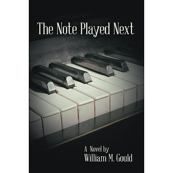 The Note Played Next, William M. Gould