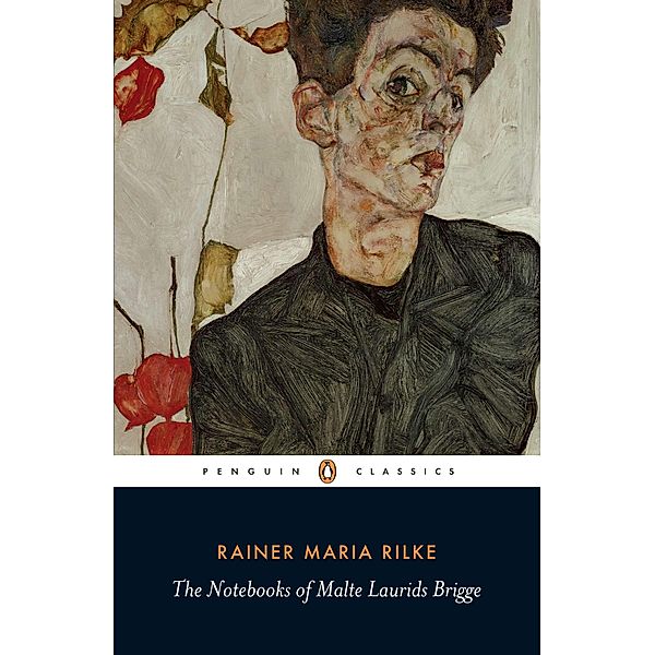 The Notebooks of Malte Laurids Briggs, Rainer Maria Rilke