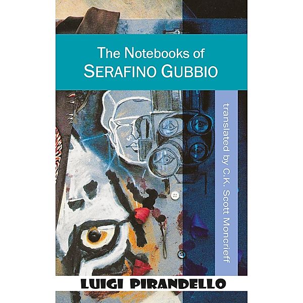 The Notebooks of Serafino Gubbio / Dedalus European Classics, Luigi Pirandello