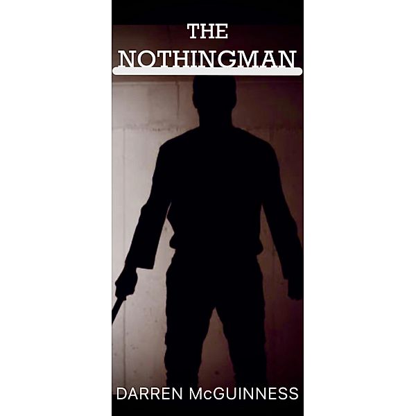 The Nothingman, Darren McGuinness