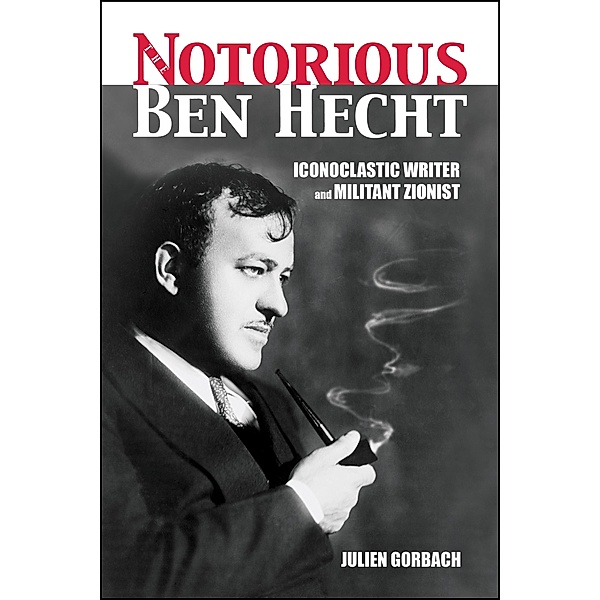 The Notorious Ben Hecht, Julien Gorbach
