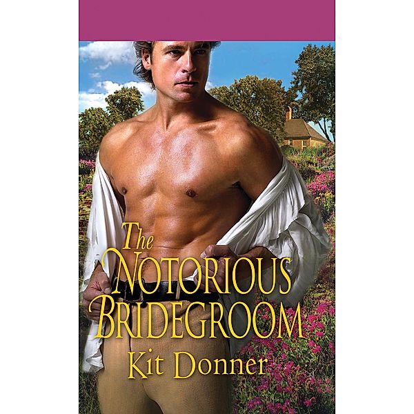 The Notorious Bridegroom, Kit Donner