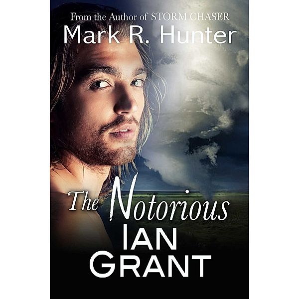 The Notorious Ian Grant, Mark R Hunter