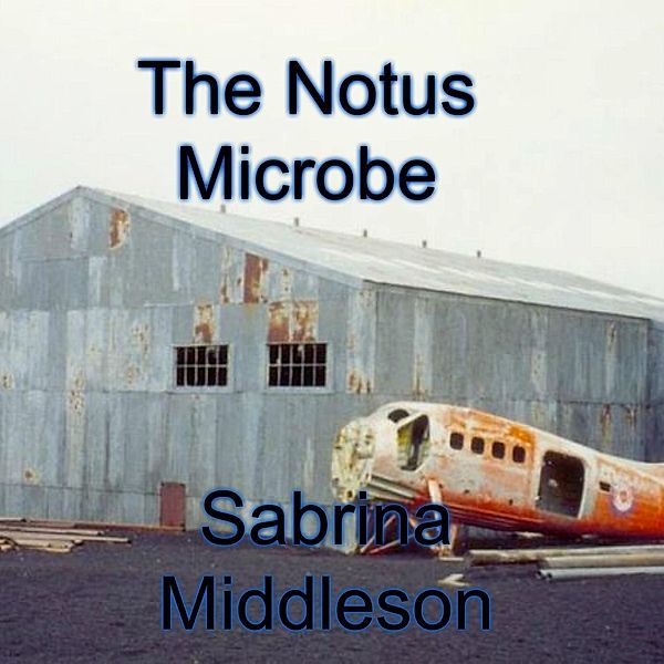 The Notus Microbe, Sabrina Middleson