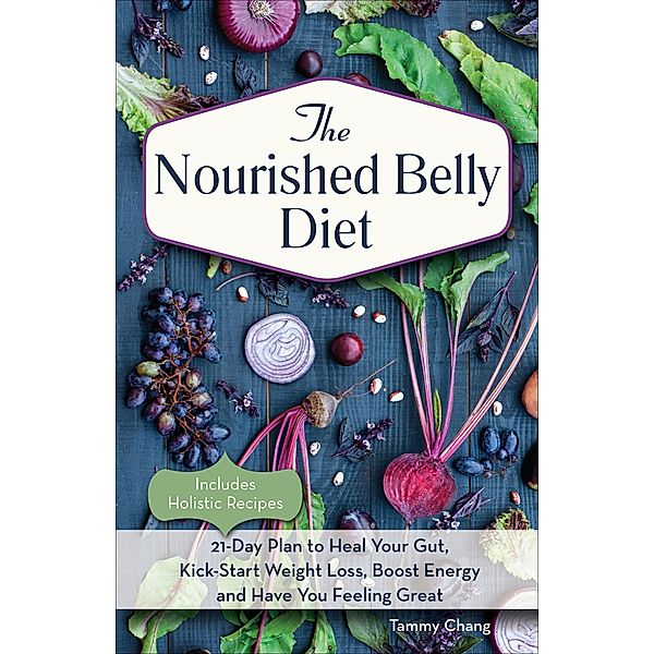 The Nourished Belly Diet, Tammy Chang