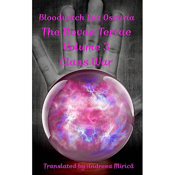 The Novae Terrae, Volume 3 / The Novae Terrae, Bloodwitch Luz Oscuria