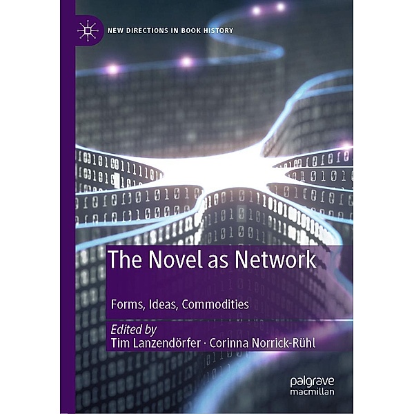 The Novel as Network / New Directions in Book History