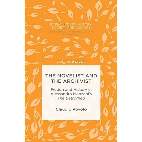 The Novelist and the Archivist, Claudio Povolo