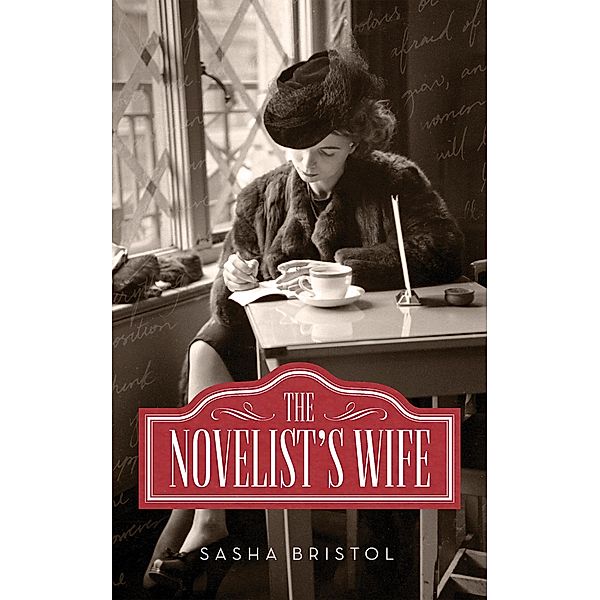 The Novelist's Wife, Sasha Bristol
