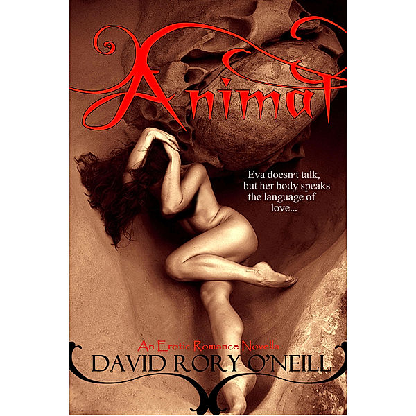 The Novellas: Animal., David Rory O'Neill