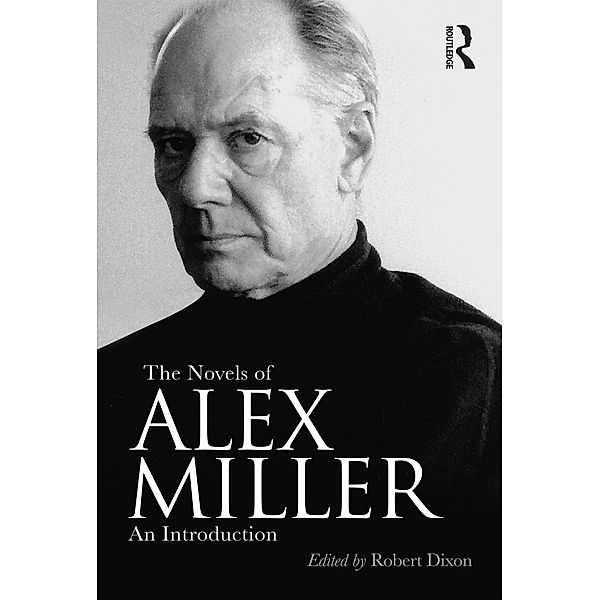 The Novels of Alex Miller