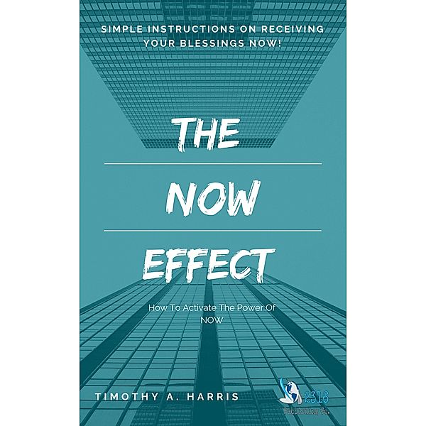 The Now Effect, Timothy Harris