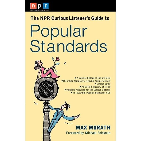 The NPR Curious Listener's Guide to Popular Standards, Max Morath