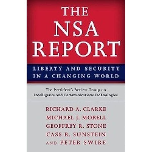 The NSA Report, President`s Rev, Richard A. Clarke, Michael J. Morell