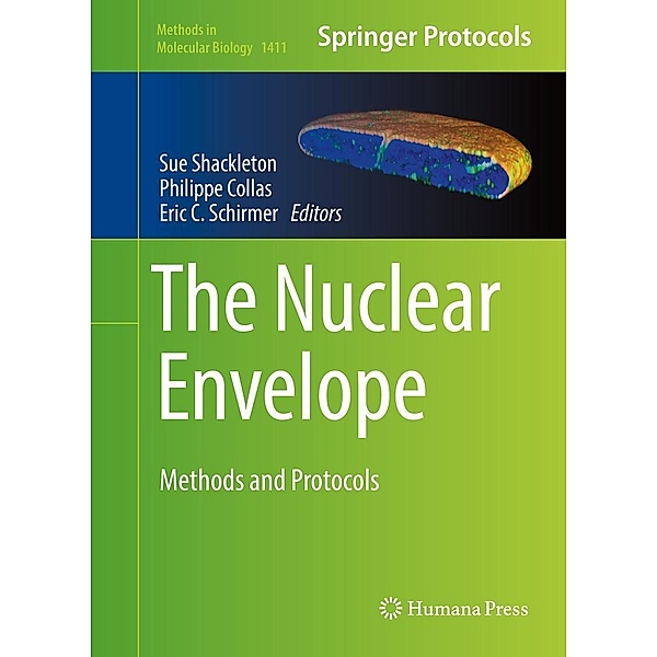 The Nuclear Envelope / Methods in Molecular Biology Bd.1411