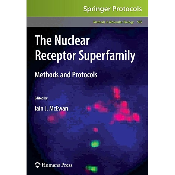 The Nuclear Receptor Superfamily / Methods in Molecular Biology Bd.505