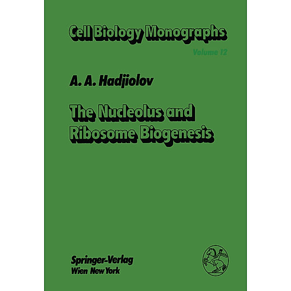 The Nucleolus and Ribosome Biogenesis, A. A. Hadjiolov