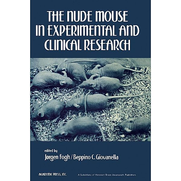 The Nude Mouse in Experimental and Clinical Research