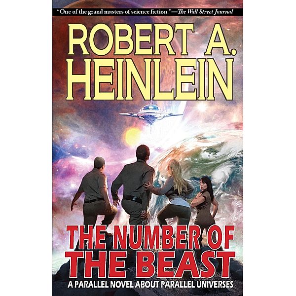 The Number of the Beast: A Parallel Novel About Parallel Universes, Robert A. Heinlein