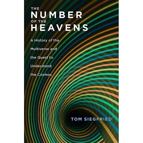 The Number of the Heavens, Tom Siegfried
