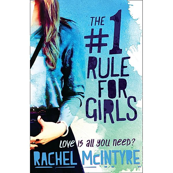 The Number One Rule for Girls / Electric Monkey, Rachel McIntyre