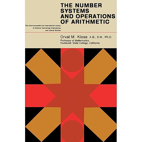 The Number Systems and Operations of Arithmetic, Orval M. Klose