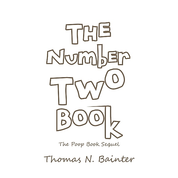 The Number Two Book, Thomas N. Bainter