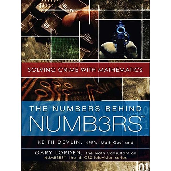 The Numbers Behind NUMB3RS, Keith Devlin, Gary Lorden