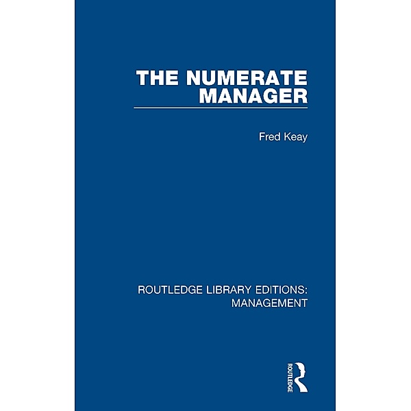 The Numerate Manager, Fred Keay