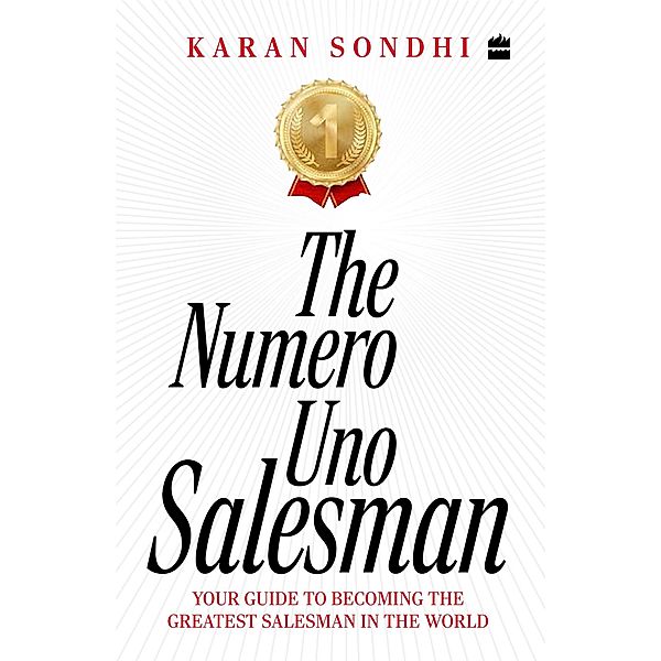 The Numero Uno Salesman, Karan Sondhi