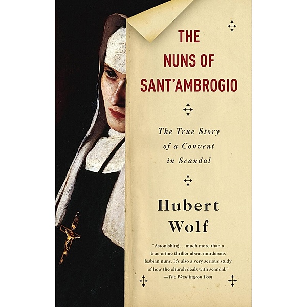 The Nuns of Sant'Ambrogio, Hubert Wolf